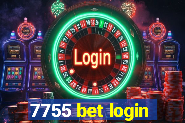 7755 bet login